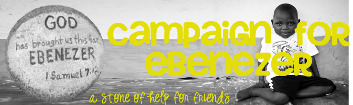 Ebenezer Campaign Update